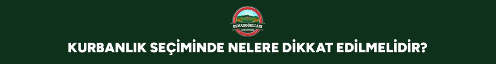 Kurbanlık Seçiminde Nelere Dikkat Edilmelidir?